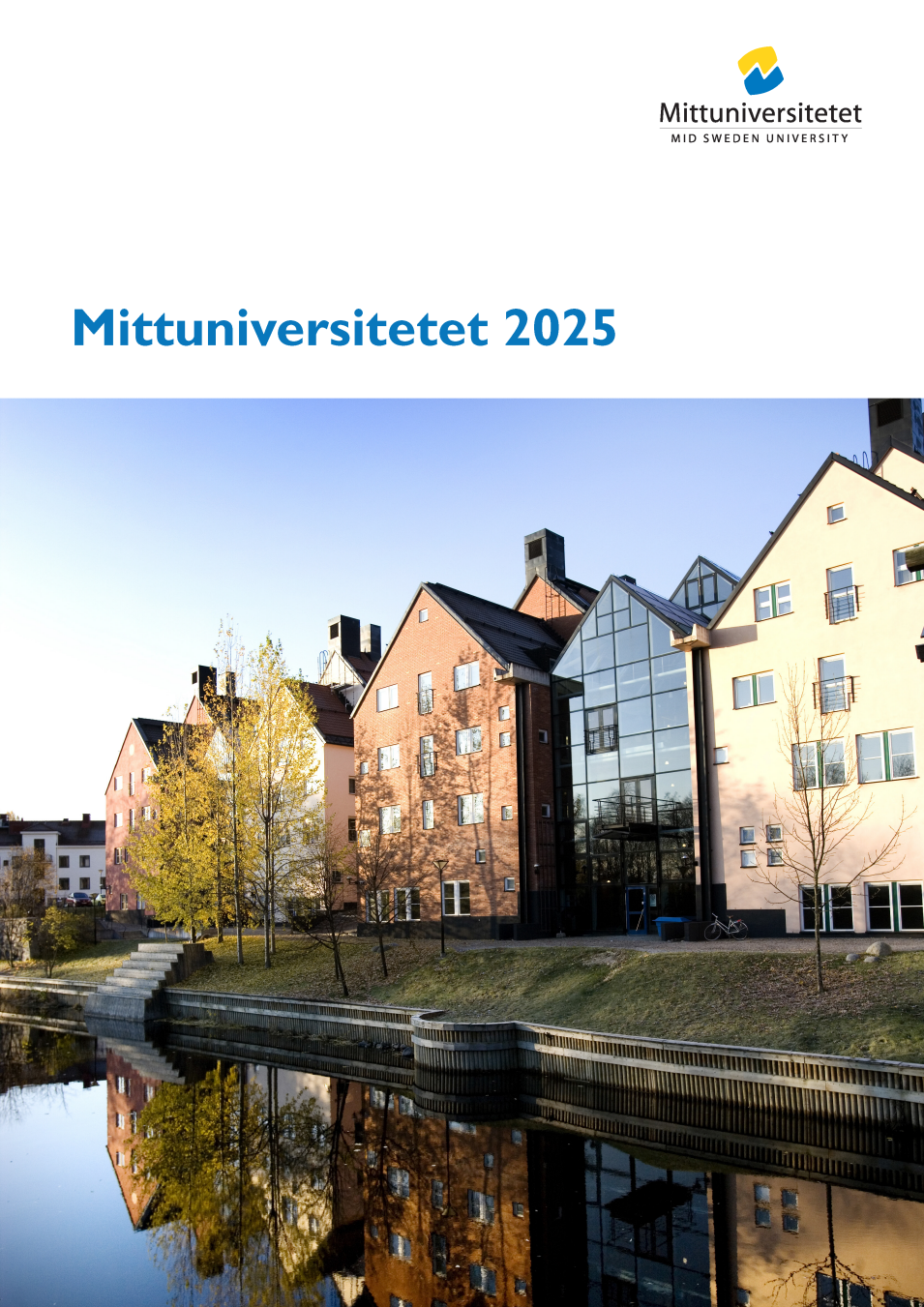 Framsida till dok om Miuns framtidsarbete Miun 2025