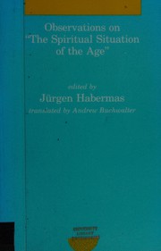 Observations on "the spiritual situation of the age" by Jürgen Habermas