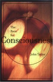 The race for consciousness by John Gerald Taylor