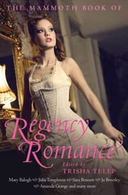 The Mammoth Book Of Regency Romance by Tricia Telep