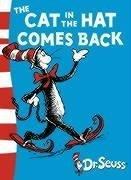 The Cat in the Hat comes back! by Dr. Seuss