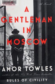 A Gentleman in Moscow by Amor Towles