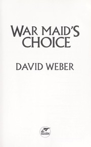 War maid's choice by David Weber, Nick Sullivan