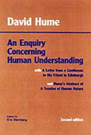 An enquiry concerning human understanding ; [with] A letter from a gentleman to his friend in Edinburgh ; [and] An abstract of a Treatise of human nature by David Hume