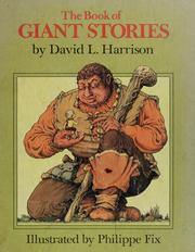 The  book of giant stories by David L. Harrison