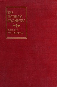 The mother's recompense, Edith Wharton